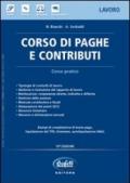 *CORSO DI PAGHE E CONTRIBUTI 2012 Corso ratico Esempi di compilazione di buste paga, liquidazione del TFR, Uniemens, autoliquidazione INAIL