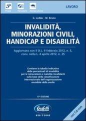 Invalidità, minorazioni civili, handicap e disabilità. Con CD-ROM
