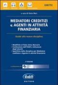 Mediatori creditizi e agenti in attività finanziaria