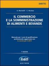 Il commercio e la somministrazione di alimenti e bevande