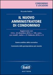 Il nuovo amministratore di condominio