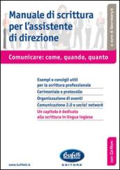 Manuale di scrittura per l'assistente di direzione. Con CD-ROM