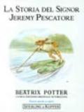 La storia del signor Jeremy pescatore