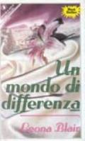 Un mondo di differenza