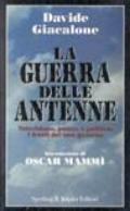 La guerra delle antenne