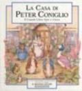 La casa di Peter Coniglio. Il grande libro apri e gioca. Ediz. illustrata