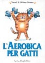 L'aerobica per gatti