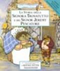 La storia della signora Trovatutto e del signor Jeremy pescatore