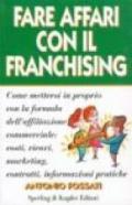 Fare affari con il franchising