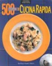 Cinquecento ricette di cucina rapida