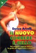 Il nuovo correre è bello