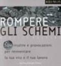 Rompere gli schemi