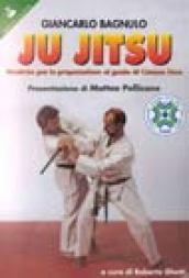 Ju jitsu. 1.Tecniche per la preparazione al grado di cintura nera