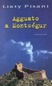 Agguato a Montségur