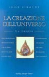 La creazione dell'universo. La Genesi