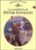 La cameretta di Peter Coniglio. Basato sulle storie originali di Beatrix Potter