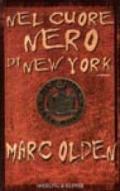 Nel cuore nero di New York