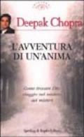 L'avventura di un'anima. Come trovare Dio: viaggio nel mistero dei misteri