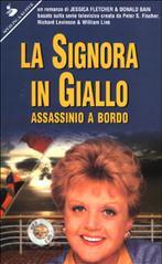 La signora in giallo. Assassinio a bordo