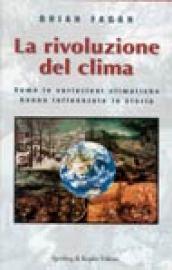 La rivoluzione del clima