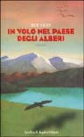 In volo nel paese degli alberi