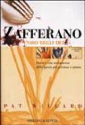 Zafferano. L'oro degli dei