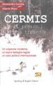 Cermis. Il prezzo di una tragedia