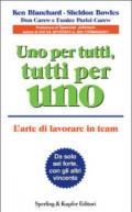 Uno per tutti, tutti per uno. L'arte di lavorare in team