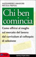 Chi ben comincia