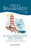 Il guardiano del faro: Nel mare della vita segui la luce della felicità (Parole)