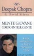 Mente giovane corpo intelligente