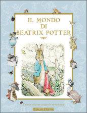 Il mondo di Beatrix Potter. Ediz. illustrata