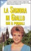 La signora in giallo. Gin & pugnali