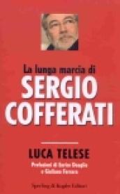 La lunga marcia di Sergio Cofferati