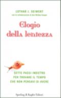 Elogio della lentezza