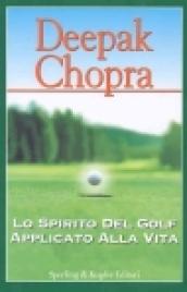 Lo spirito del golf applicato alla vita