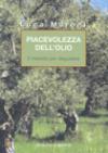 Piacevolezza dell'olio. Il metodo per degustare