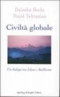Civiltà globale-Un dialogo tra Islam e Buddismo: Majid Tehranian