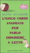 L' unico corso avanzato per farlo impazzire a letto