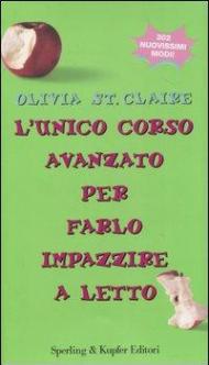 L' unico corso avanzato per farlo impazzire a letto