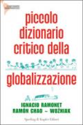 Piccolo dizionario critico della globalizzazione