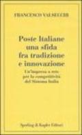 Poste Italiane. Una sfida fra tradizione e innovazione