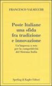 Poste Italiane. Una sfida fra tradizione e innovazione