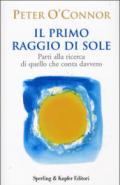 Il primo raggio di sole