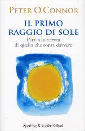 Il primo raggio di sole