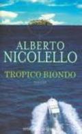 Tropico biondo