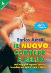 Il nuovo correre è bello