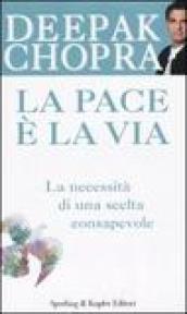 La pace è la via