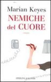 Nemiche del cuore