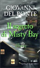 Gli Invisibili e il segreto di Misty Bay
